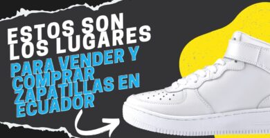 lugares-para-vender-y-comprar-zapatillas-en-ecuador