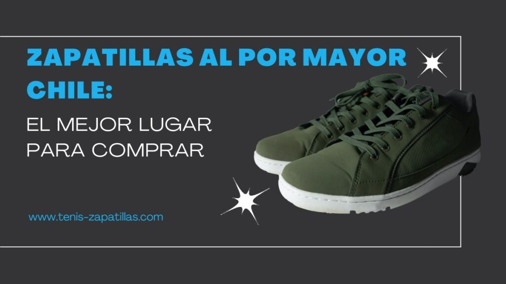 zapatillas-al-por-mayor-chile-el-mejor-lugar-para-comprar-01