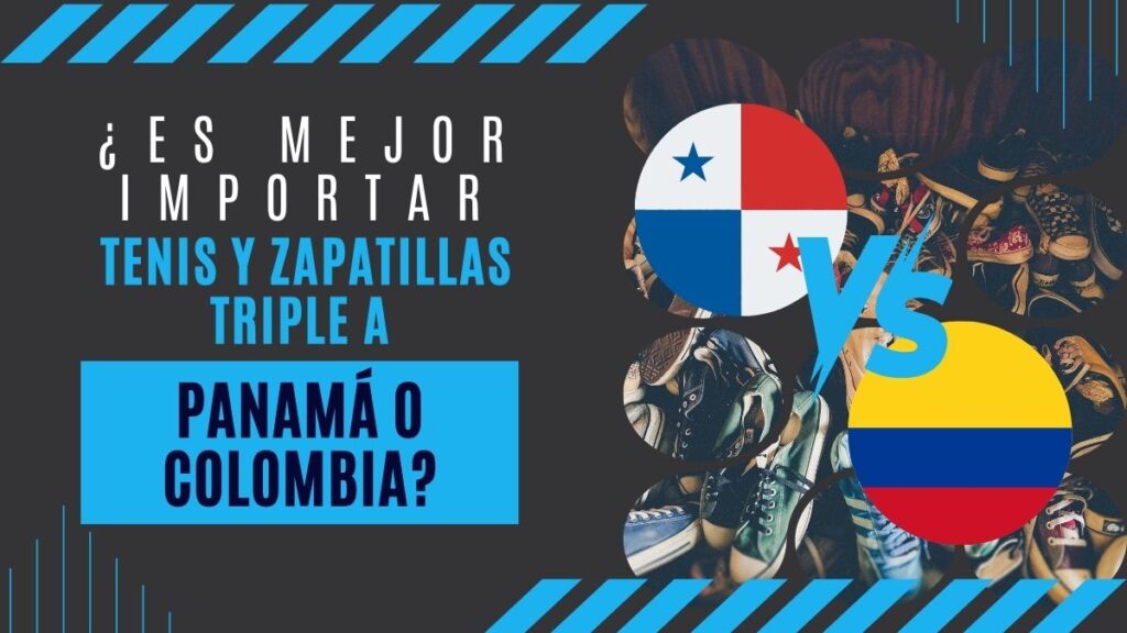 es-mejor-importar-tenis-y-zapatillas-triple-a-desde-panama-o-colombia-01