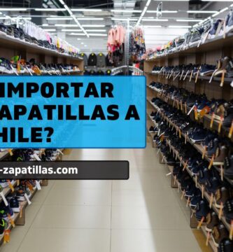 como-importar-tenis-y-zapatillas-a-chile-tenis-zapatillas-01