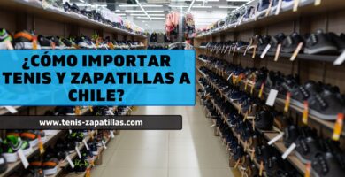 como-importar-tenis-y-zapatillas-a-chile-tenis-zapatillas-01